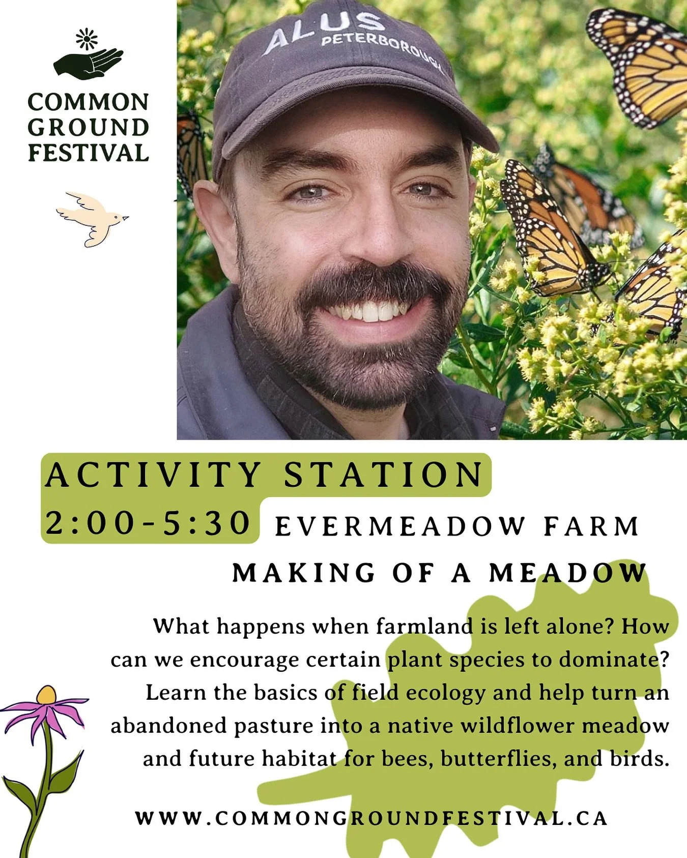 DIY ACTIVITY STATIONS

9 Stations to choose from - Duration: 3.5 hours (Drop-in)

Making of a Meadow
2:00-5:30

Scattered throughout the property. Walk or take the Hop-On Hop-Off wagon ride.

What happens when farmland is left alone? How can we encou