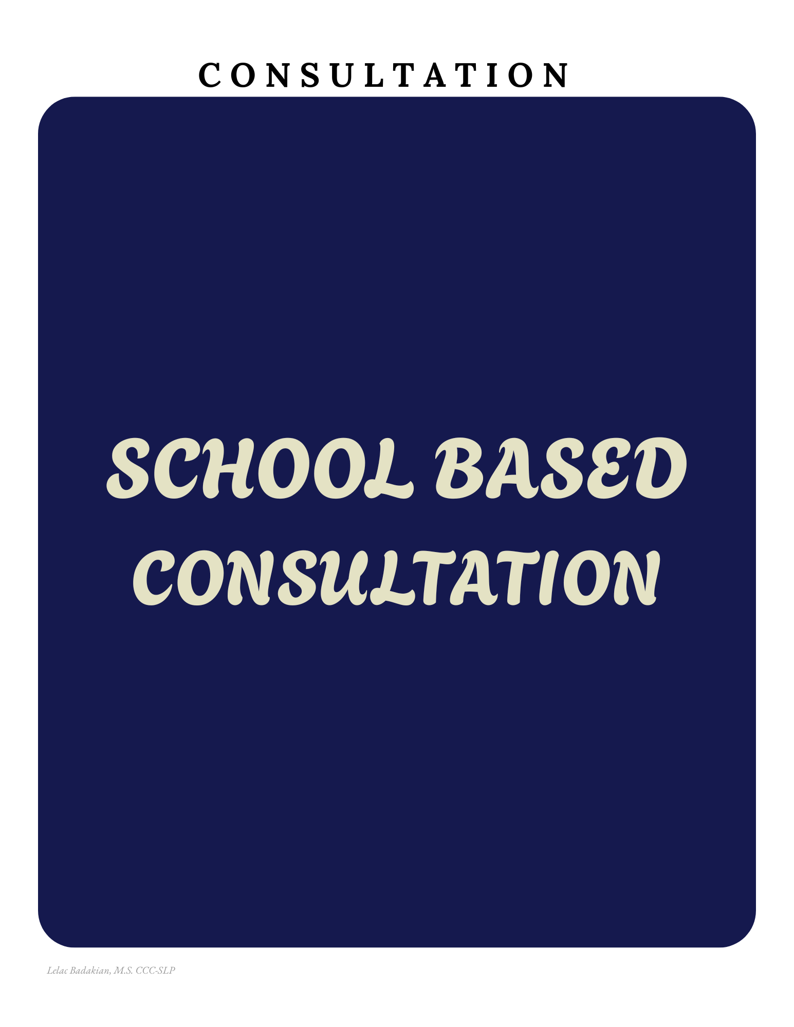 30 minute School Based Consultation