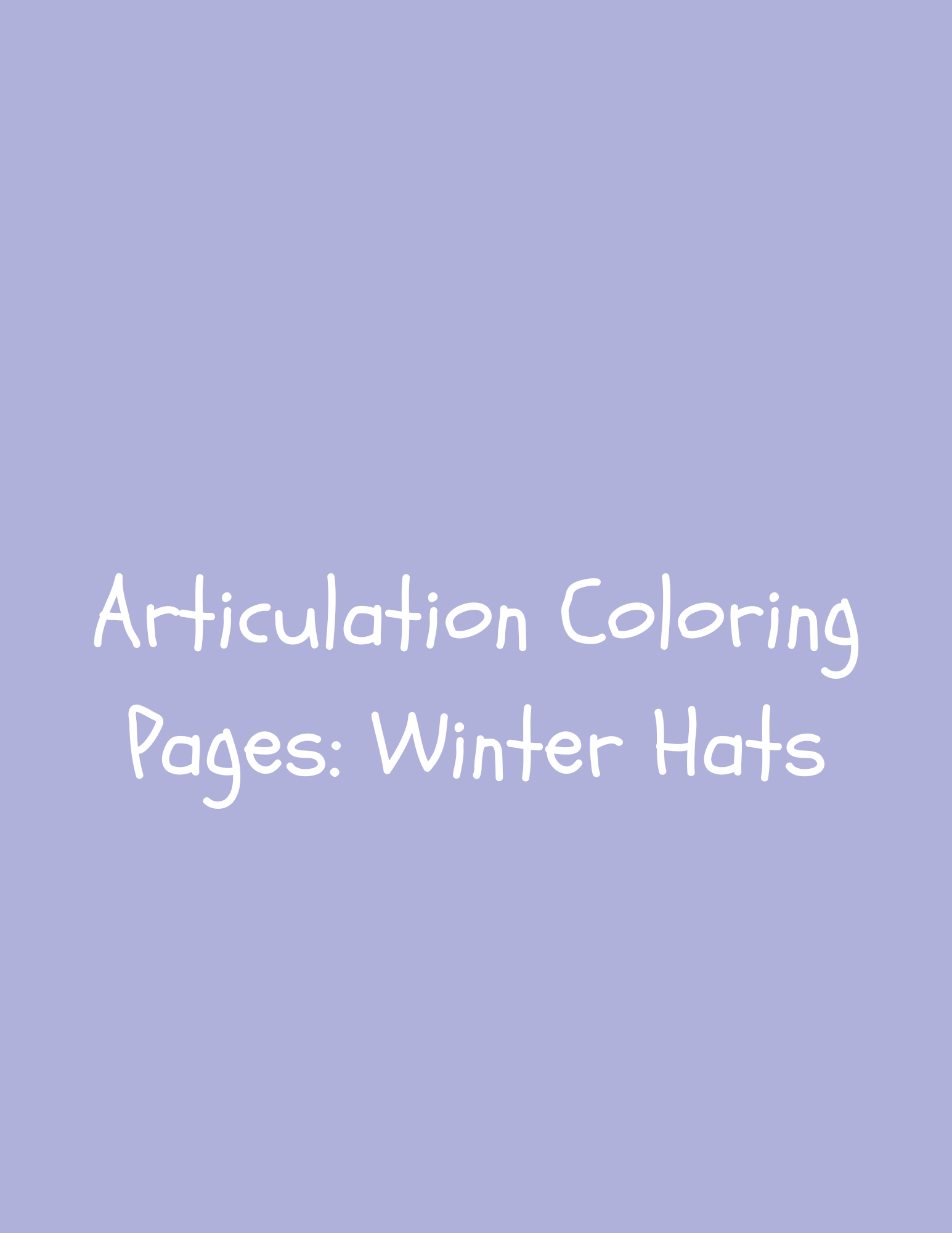 Articulation Coloring Pages: Winter Hats (FREE)