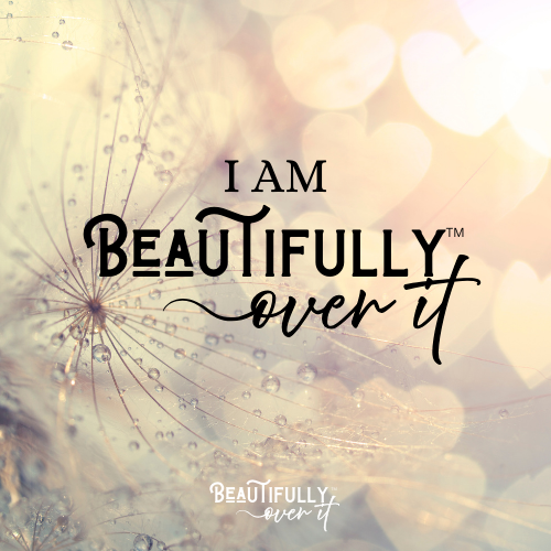 Beautifully Over It (6).png