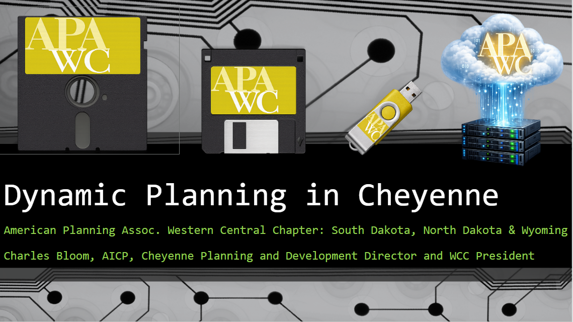 Megawatts, Codes, and Community: Dynamic Planning in Cheyenne, Proactive Policy in Laramie