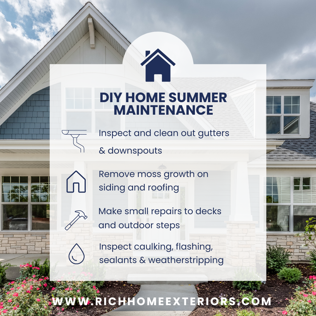 A house with a checklist for DIY home summer maintenance. Tasks include inspecting and cleaning gutters, removing moss from siding and roofing, making repairs to decks and steps, and inspecting caulking and weatherstripping. Website URL at bottom: www.richhomeexteriors.com.