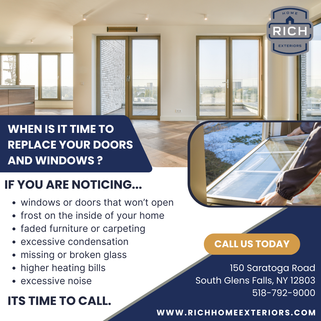 Advertisement for Rich Home Exteriors highlighting the need to replace doors and windows. It features a modern interior with large windows. The text outlines signs for replacement, such as windows that won’t open, frost inside, faded furniture, condensation, missing or broken glass, increased heating bills, and noise. Contact information includes an address in South Glens Falls, NY, and a phone number.