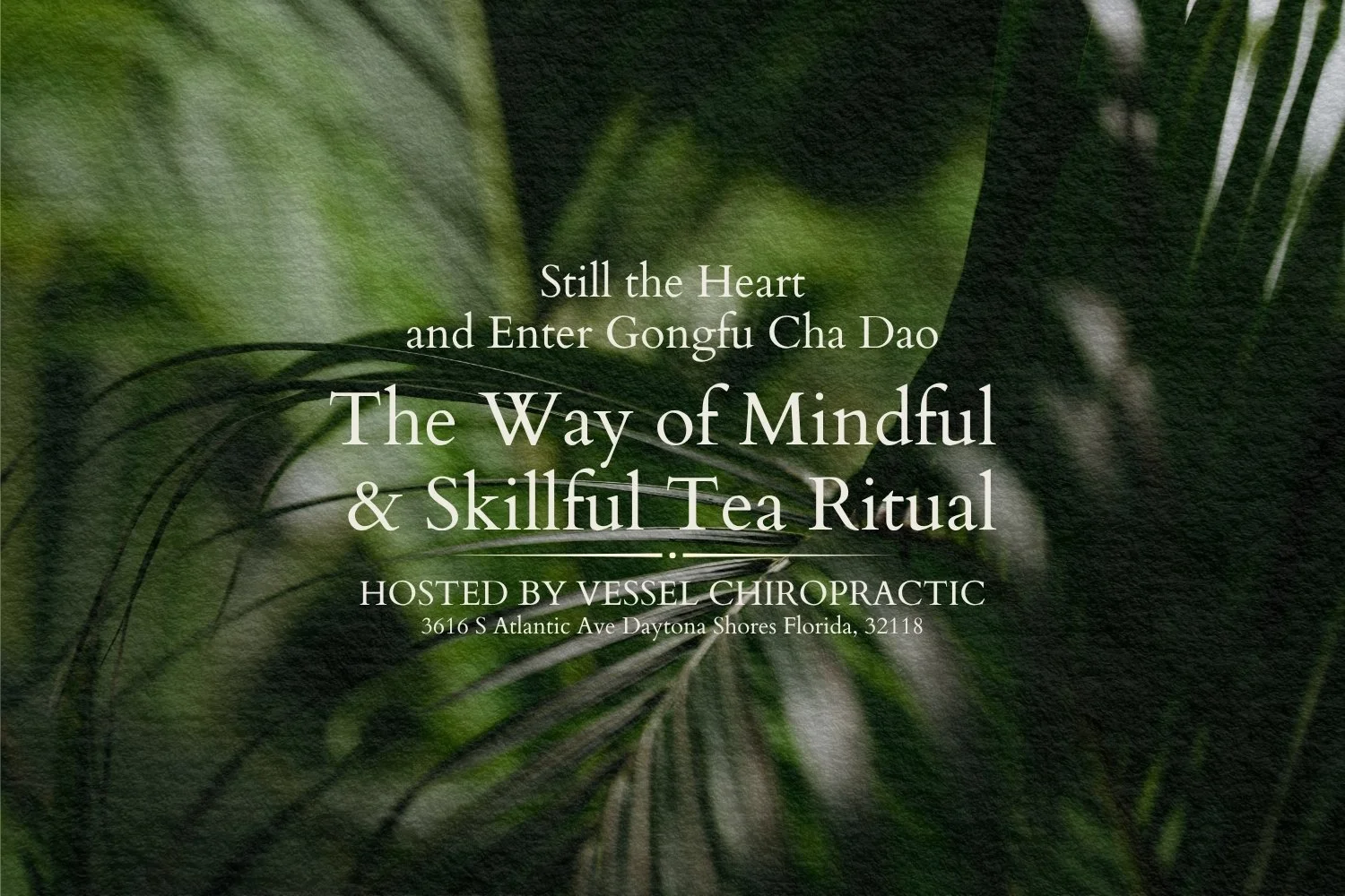 The Way of Mindful & Skillful Tea Ritual