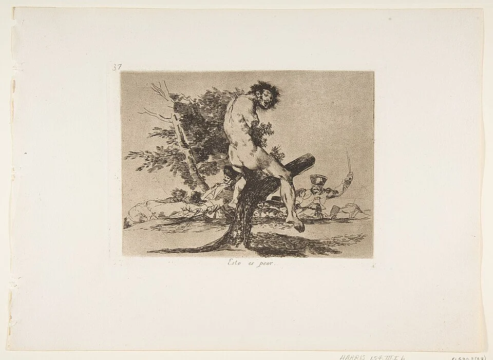 The Disasters of War, This is worse. (Goya)
