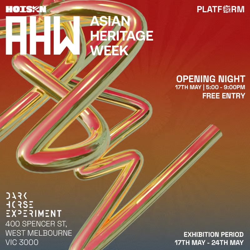 Platform x HOISZN: Asian Heritage Week Exhibition