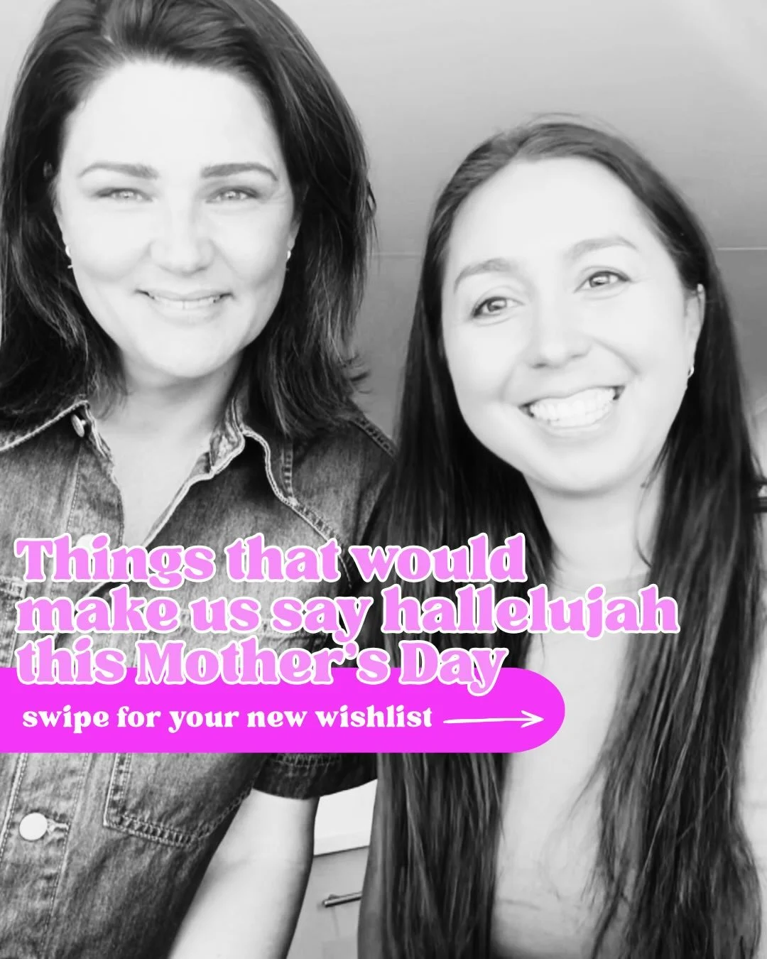 Hot coffee, an everything shower, someone else cooking AND cleaning up.

This Mother&rsquo;s Day, we asked ourselves what would actually make us say hallelujah and honestly the list wrote itself.

We&rsquo;re two working mums running a small business