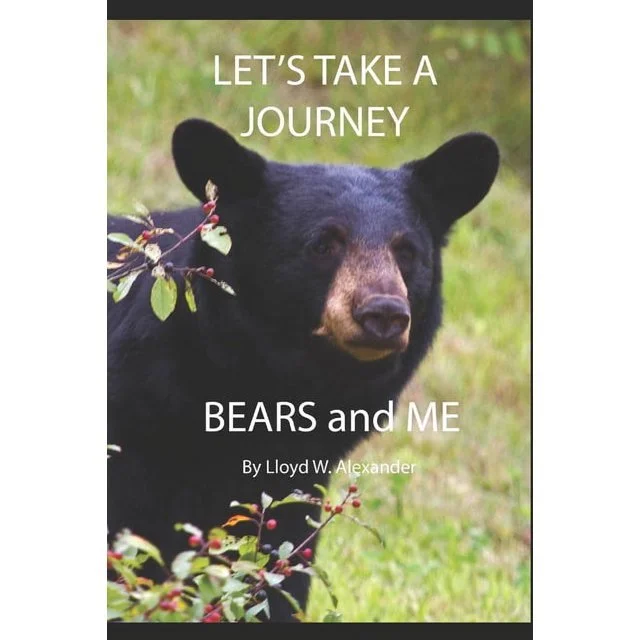 Book cover: Let’s Take a Journey — Bears and ME by Lloyd W. Alexander