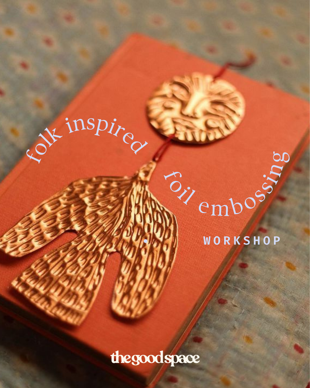 Folk Inspired Foil Embossing Workshop