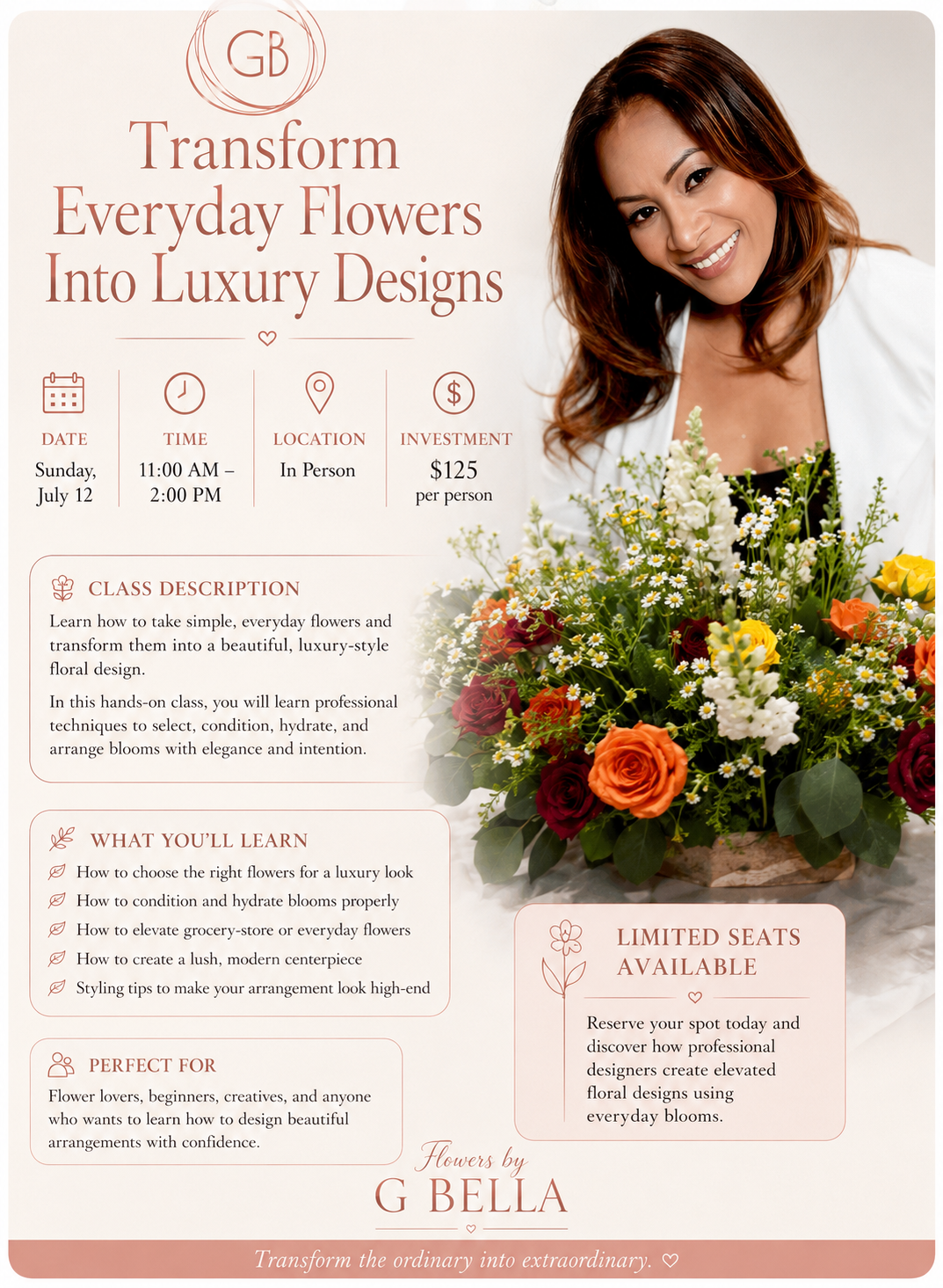 Transform everyday flowers into luxury Designs