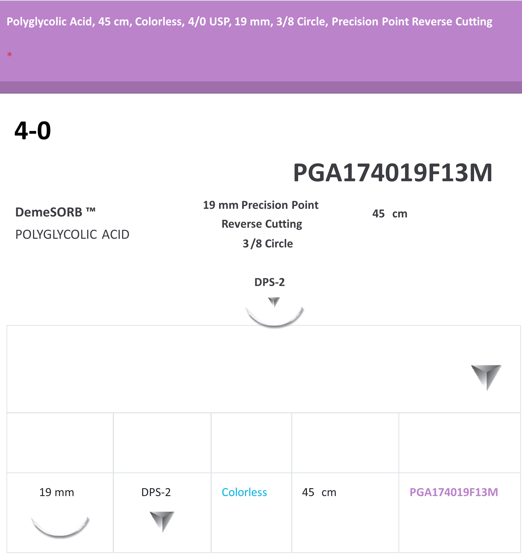POLYGLYCOLIC ACID 4-0 SUTURES, 45CM, COLORLESS, 4/0 USP, 19MM, 3/8 CIRCLE, PRECISION POINT REVERSE CUTTING 12/BX