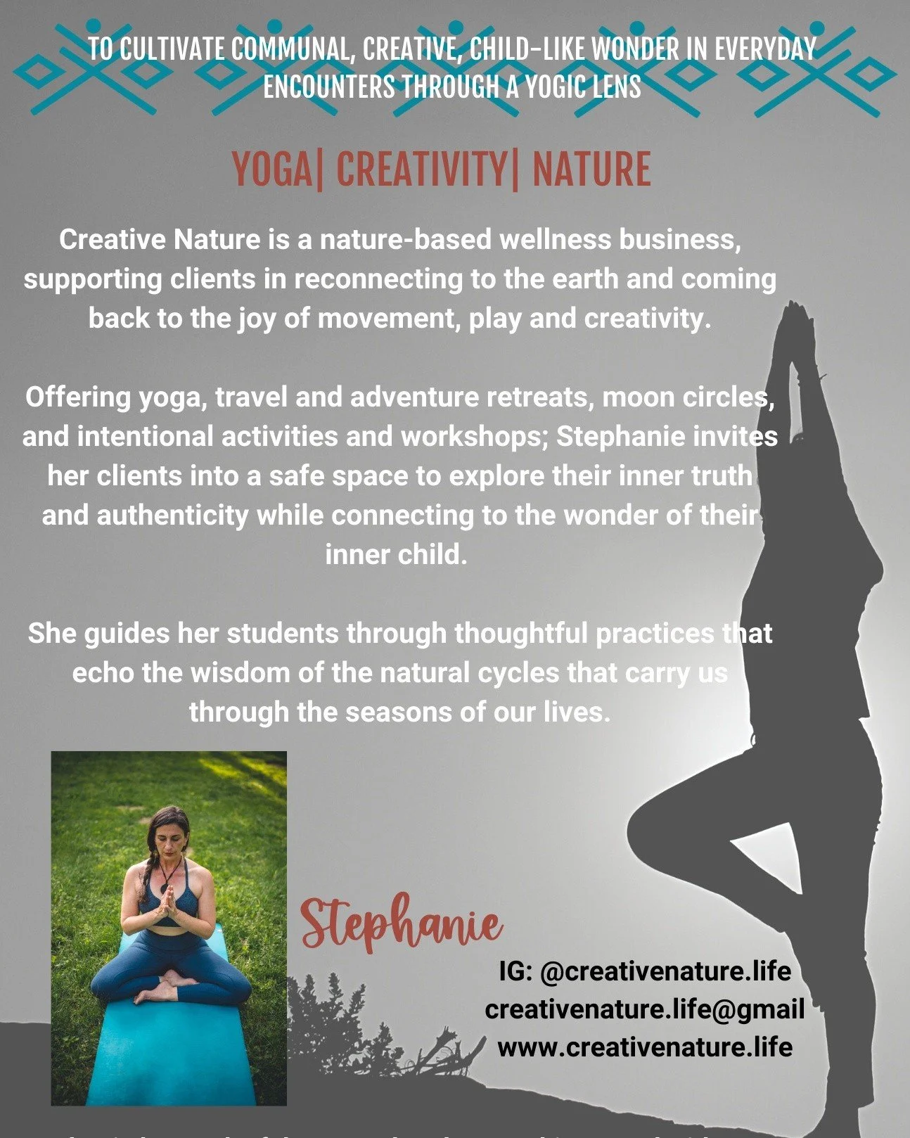 Creative Nature Wellness &amp; Yoga

Offering
Group Yoga &amp; Meditation
Private Yoga &amp; Meditation
Mentoring through Yoga
International Yoga Retreats- Mexico

Curious to learn more or ready to get started?

Contact Stephanie for a free consultat