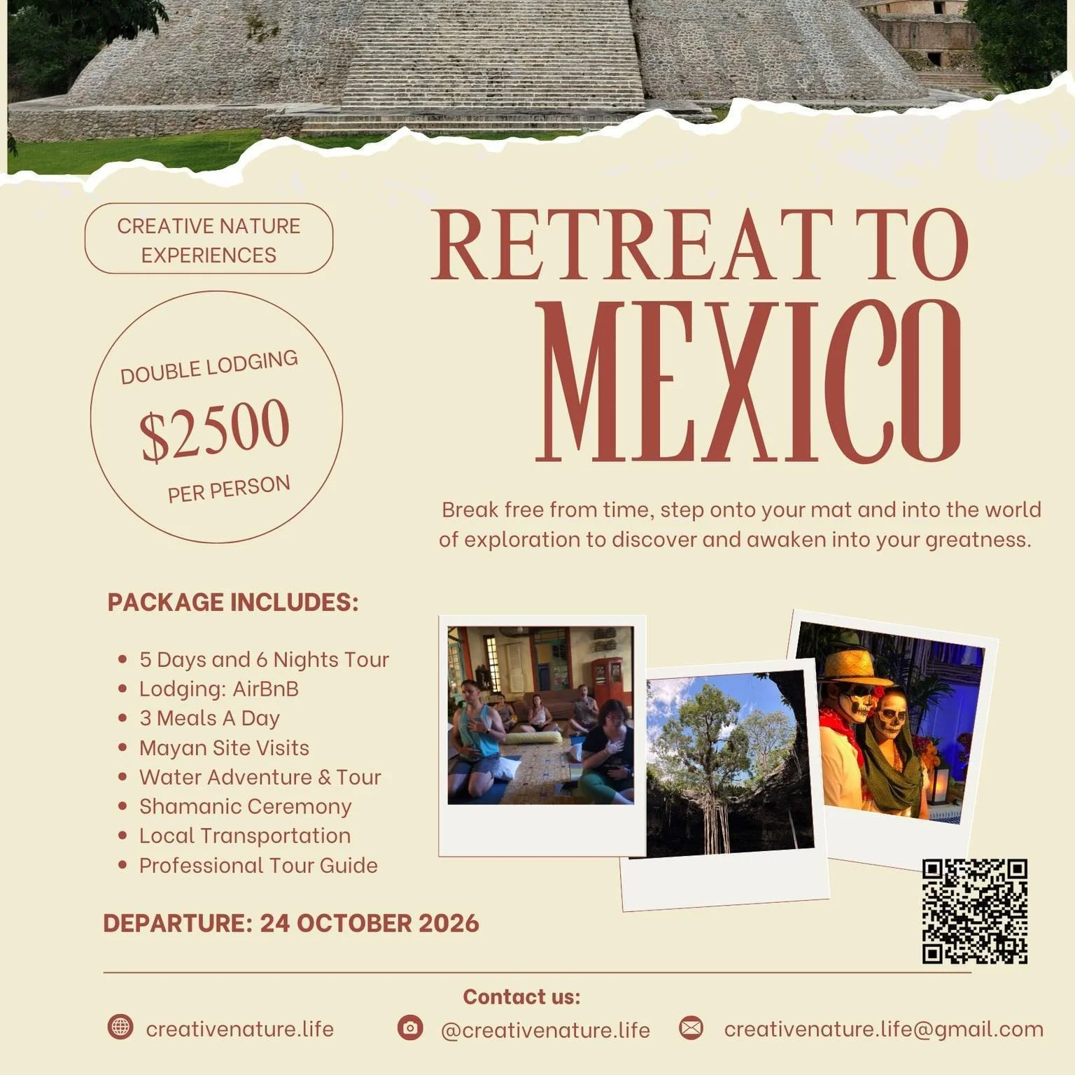 Explore // Discover // Connect // Transform

Join Creative Nature for a rejuvenating exploration across the Yucatan.

October 24-30, 2026

😍 Daily Yoga
😍 Mayan Archeological Sites
😍 Shamanic Healing Ceremonies
😍 Healing waters of Cenotes
😍 Natur