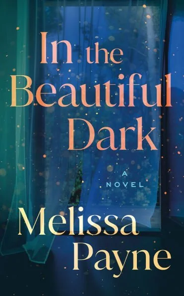 IN THE BEAUTIFUL DARK Melissa Payne.jpg