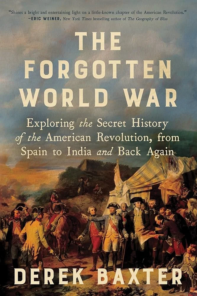 Book cover titled 'The Forgotten World War' with an illustration of soldiers and tents in a historical scene, featuring soldiers in uniform from the American Revolution era.