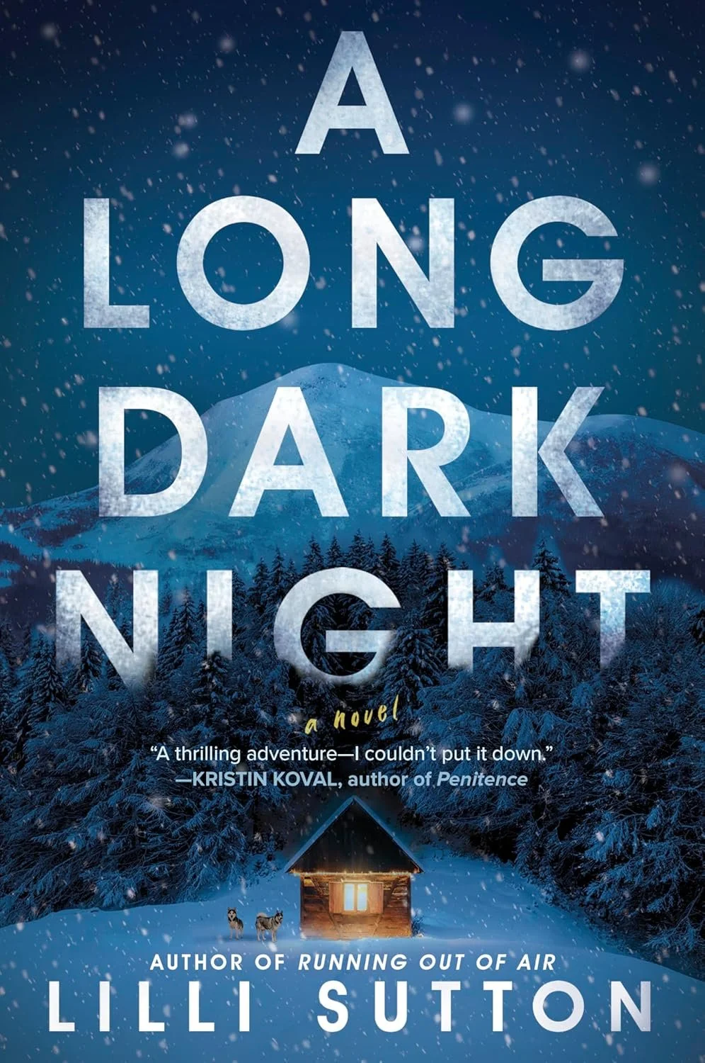 Book cover of "A Long Dark Night" by Lilli Sutton, featuring a small cabin in the middle of a snowy landscape, with snow-covered trees and a large mountain in the background.