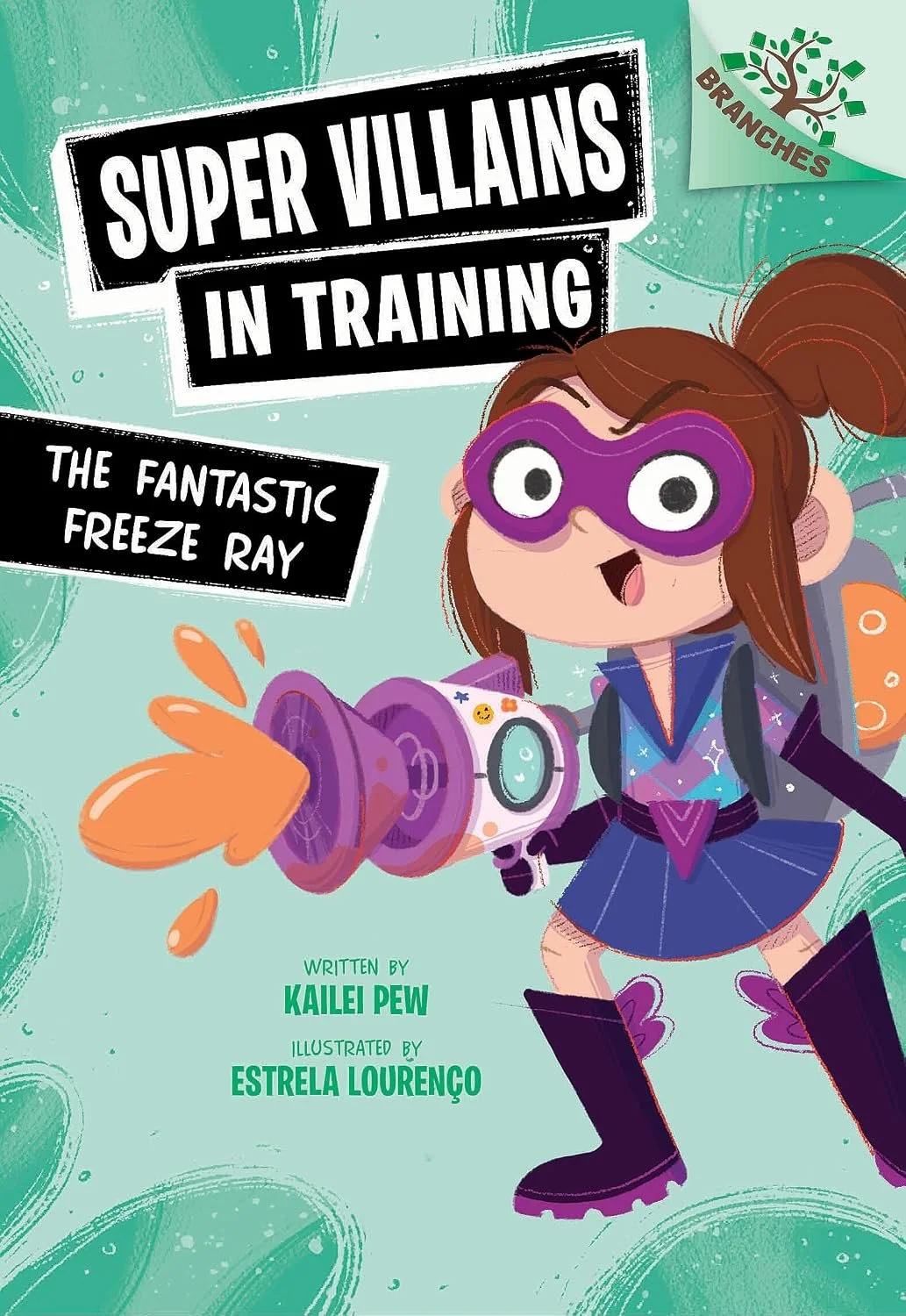 Book cover for “Supervillains in Training: The Fantastic Freeze Ray”, by Kailei Pew and Estrela Lourenço, featuring an illustration of a girl in her “villain” costume, equipped with an eye mask and freeze ray, on a green background.