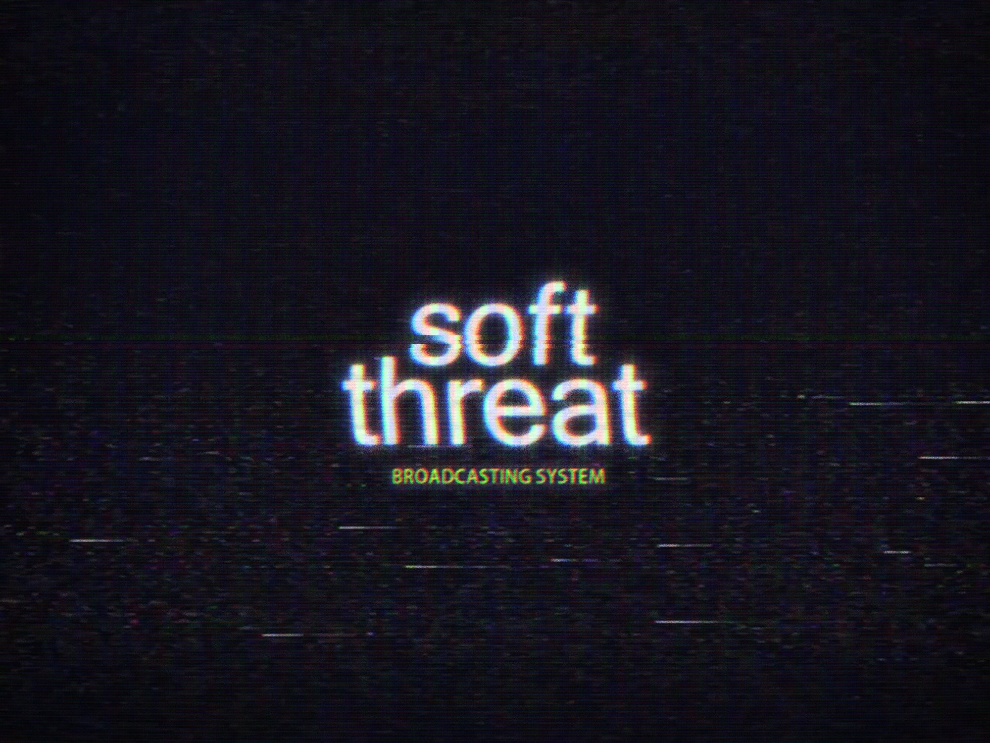 SOFT THREAT CRT-moshed-04-19-17-42-39-967.jpg