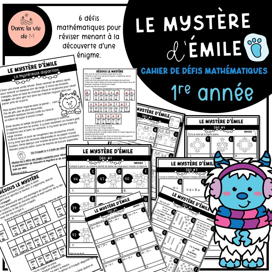 🔍 Le mystère d’Émile : un cahier de 6 défis mathématiques palpitants! - version 1re année