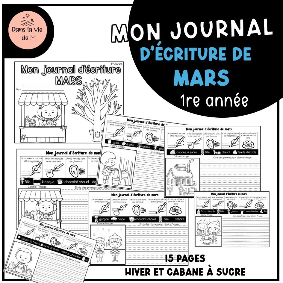 📓 Journal d’écriture – MARS 🍁❄️ Thème : la cabane à sucre et l’hiver