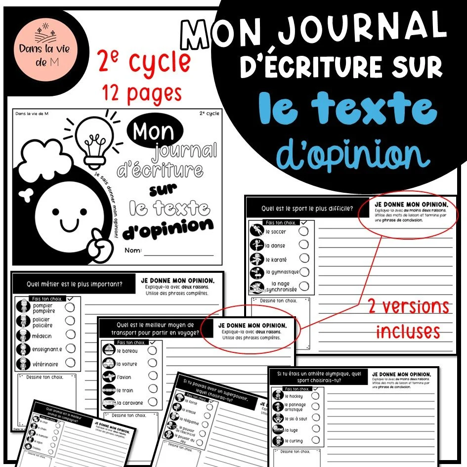 ✨ NOUVEAU – 2e cycle ✨ Mon journal d’écriture sur le texte d’opinion