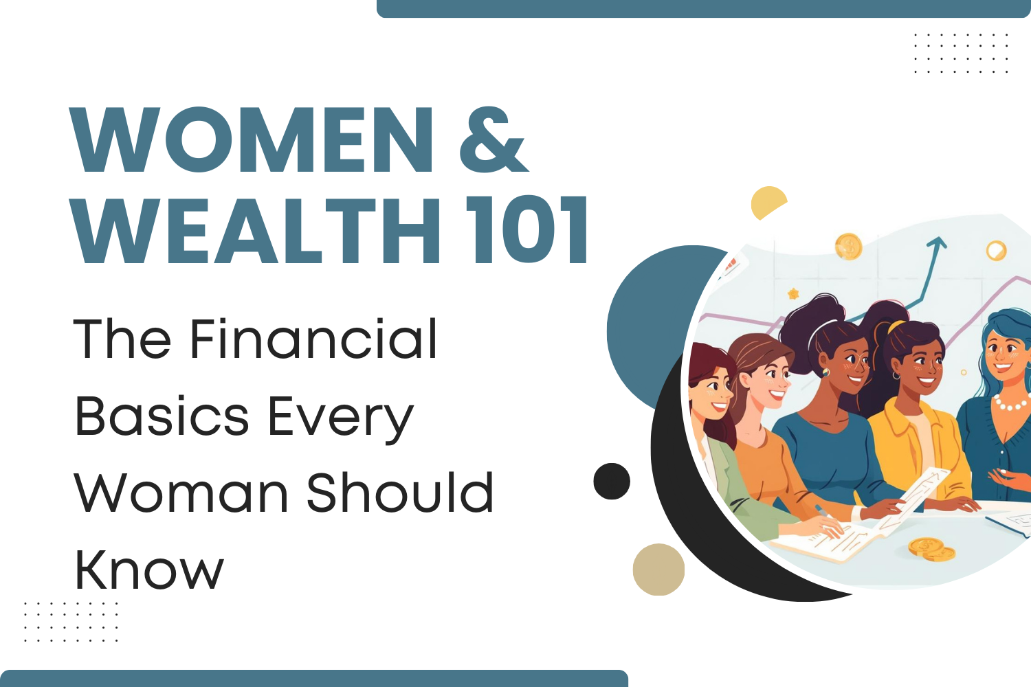 Women & Wealth 101: The Financial Basics Every Woman Should Know Workshop