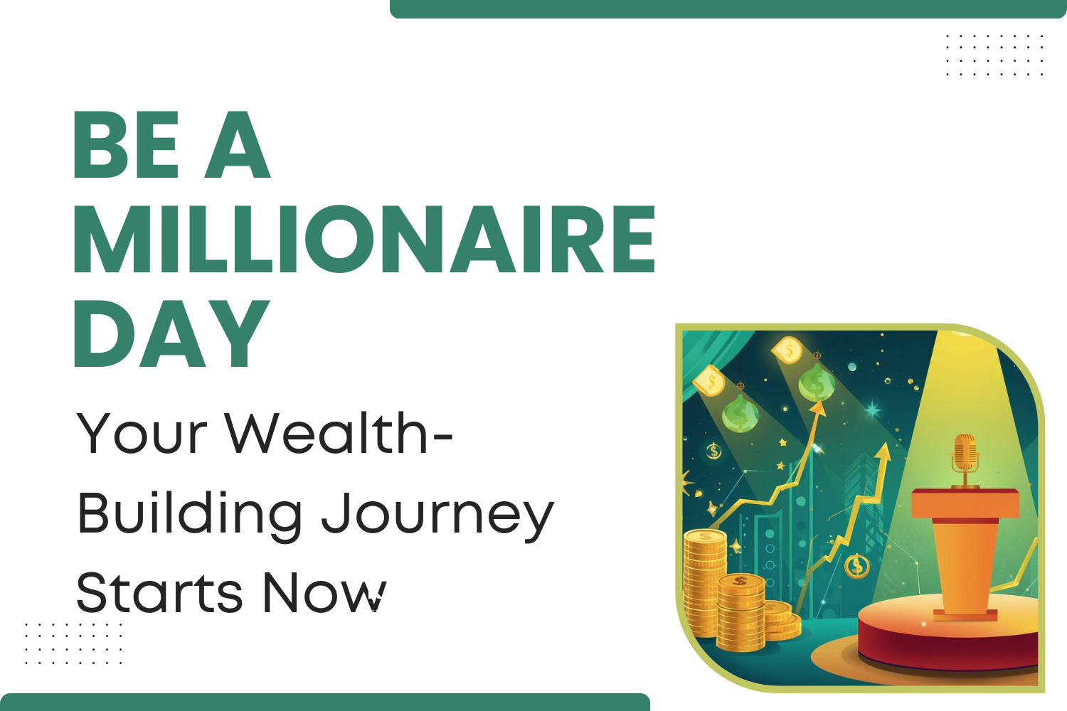 Be a Millionaire Day Workshop—Your Wealth-Building Journey Starts Now