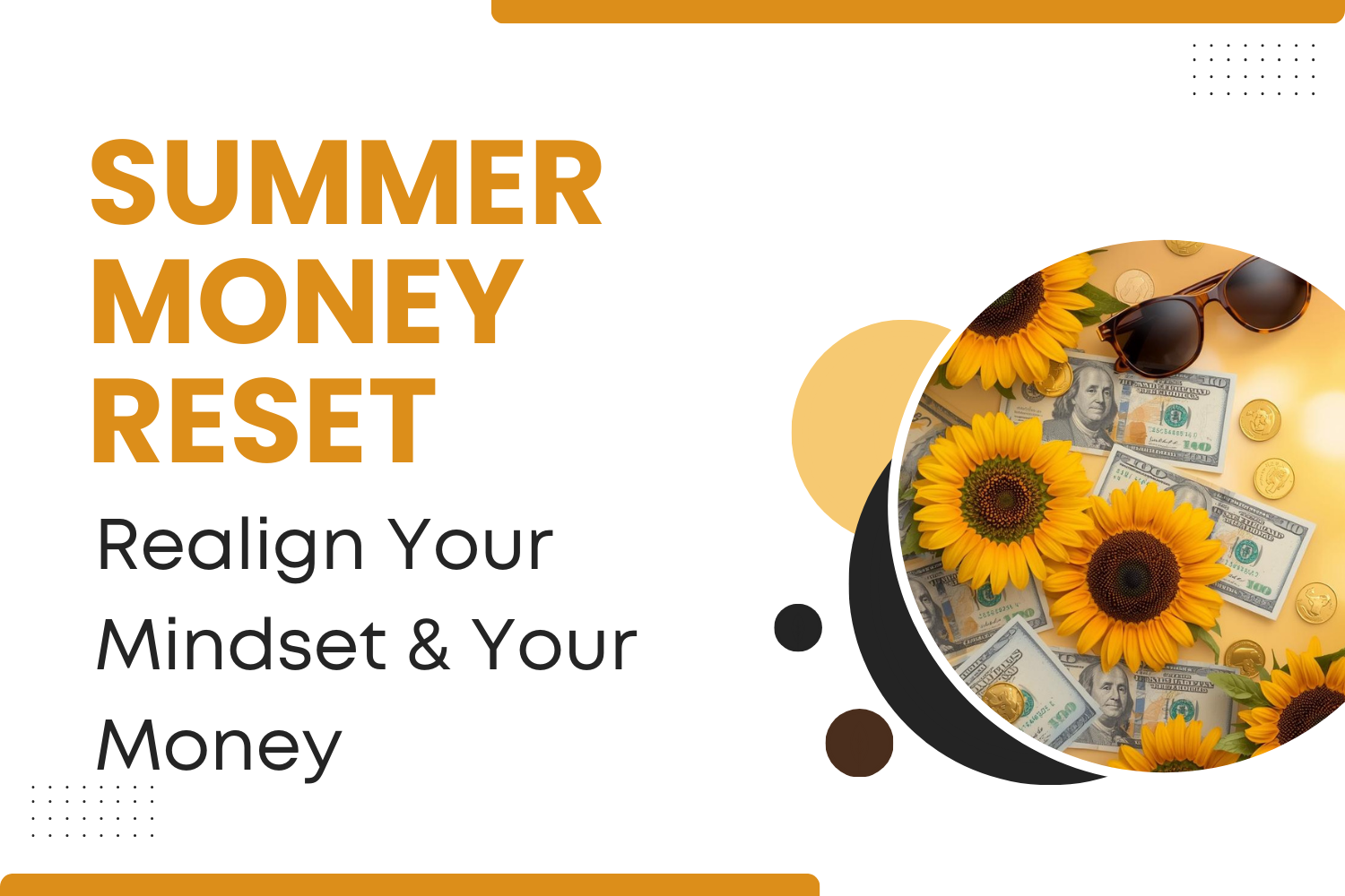 Summer Money Reset Workshop: Realign Your Mindset & Your Money