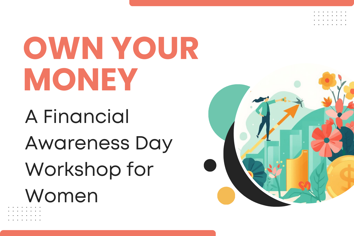 Own Your Money: A Financial Awareness Day Workshop for Women