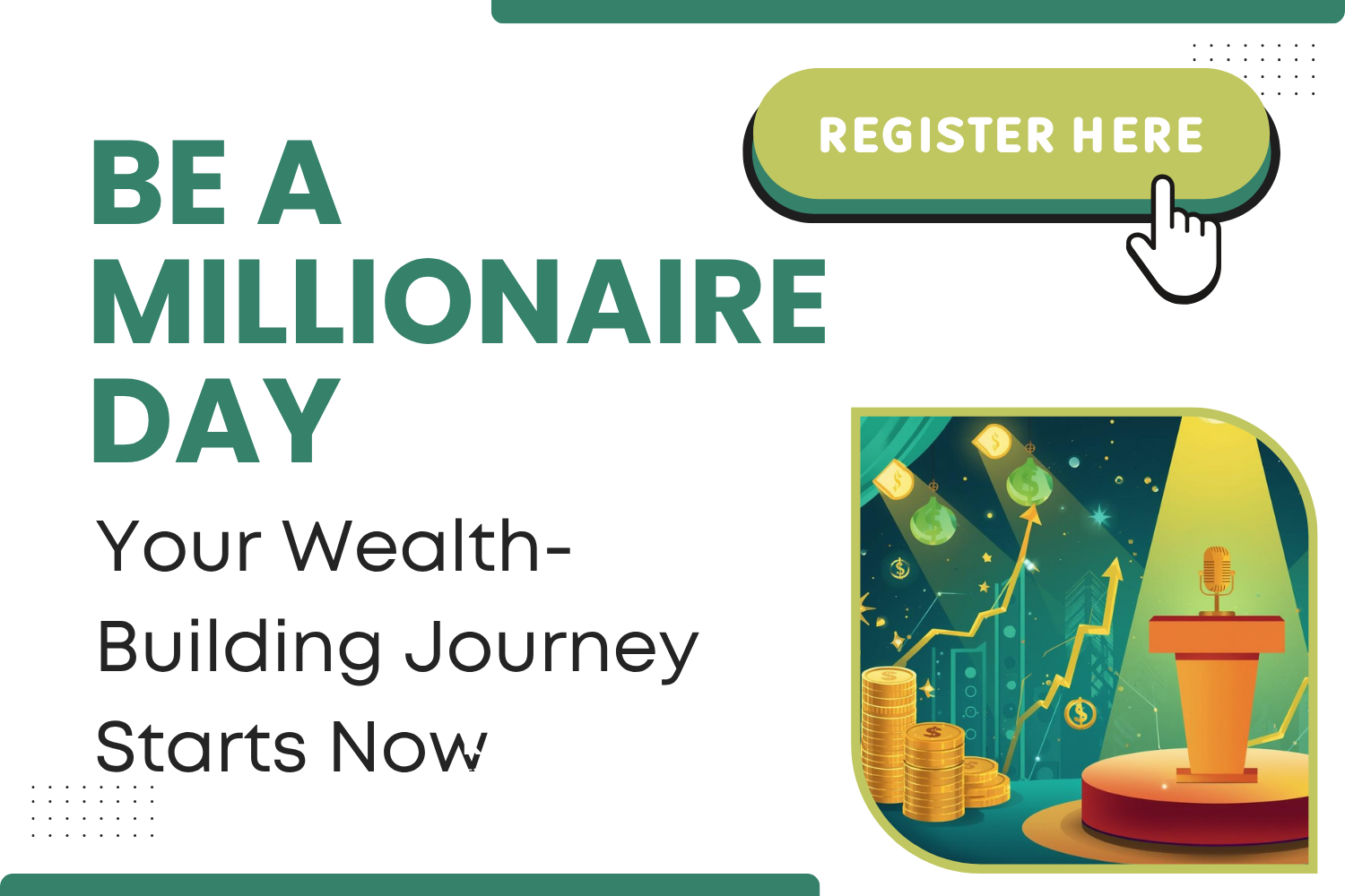 Be a Millionaire Day Workshop—Your Wealth-Building Journey Starts Now