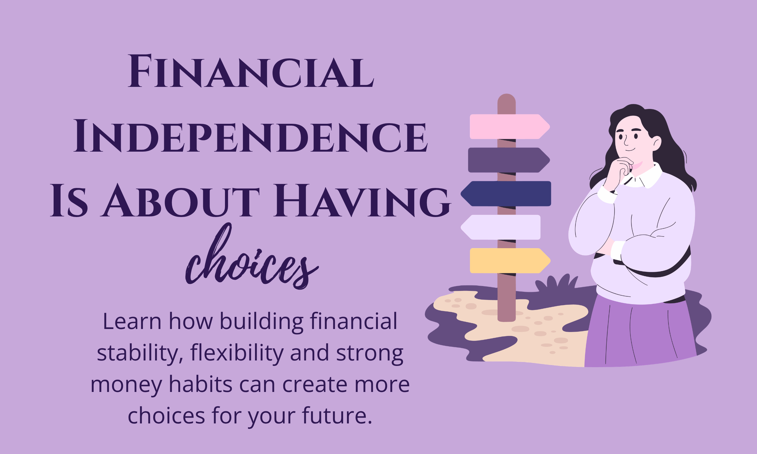 Financial Independence Isn't About Being Rich—It's About Having Choices