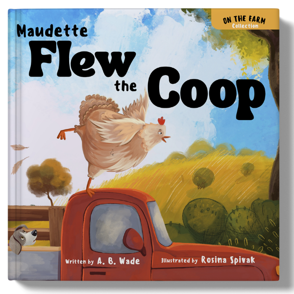 Maudette Flew The Coop