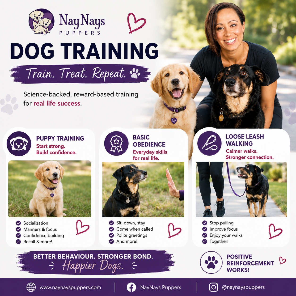 A colorful promotional flyer for NayNays Puppers dog training services featuring a woman with two dogs outdoors. The flyer highlights training categories such as puppy training, basic obedience, and loose leash walking, with descriptions and icons. The slogan is "Train. Treat. Repeat." with logos, website URL, and social media handles at the bottom.