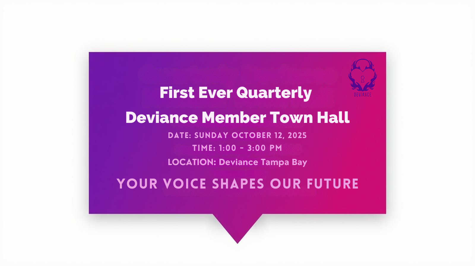 Quarterly Deviance Member Town Hall