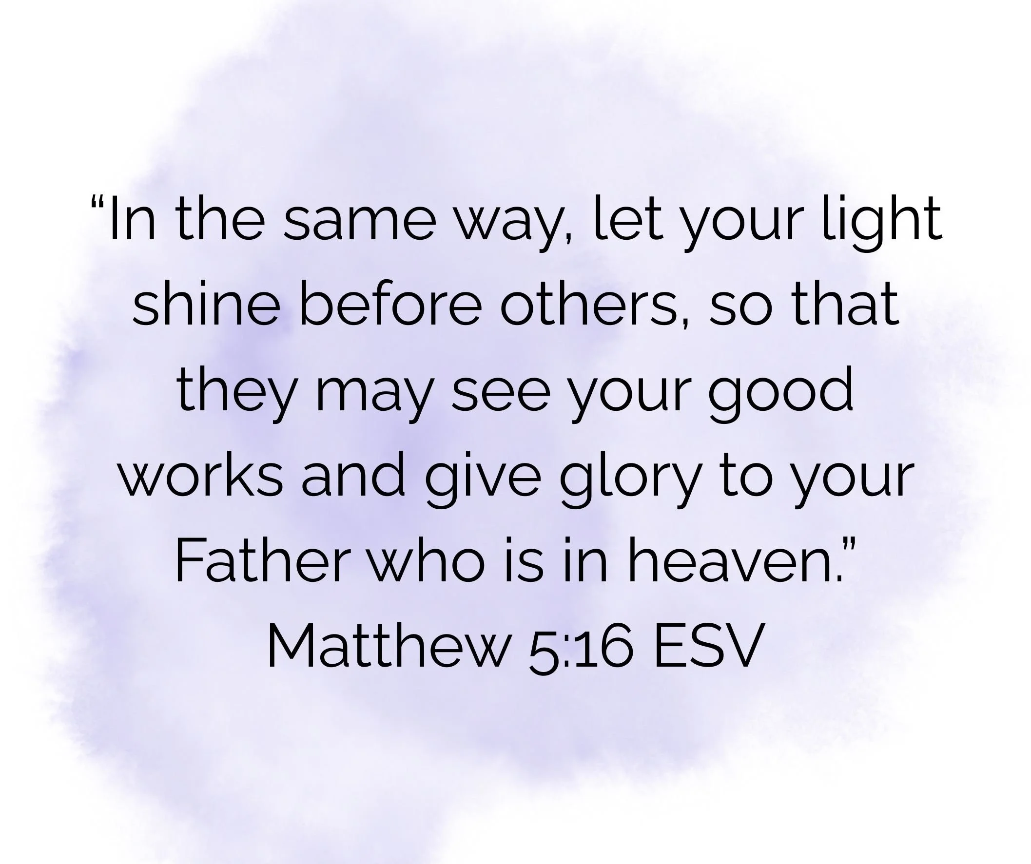 Image of Matthew 5:16 ESV