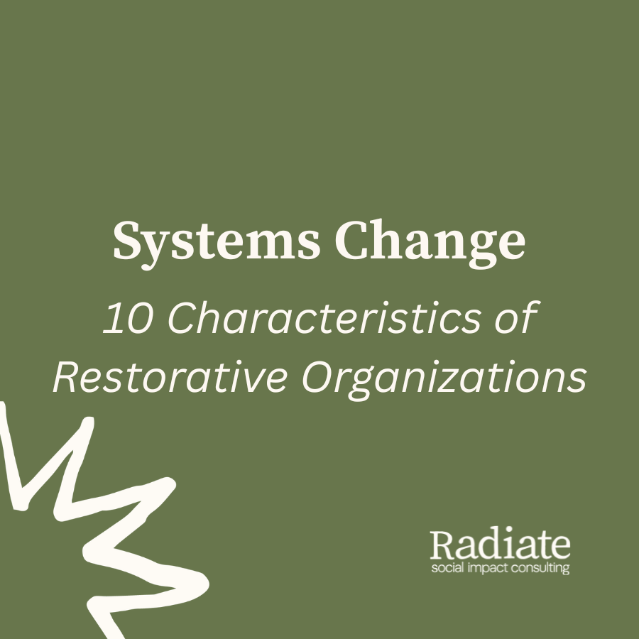 10 Characteristics of Restorative Organizations