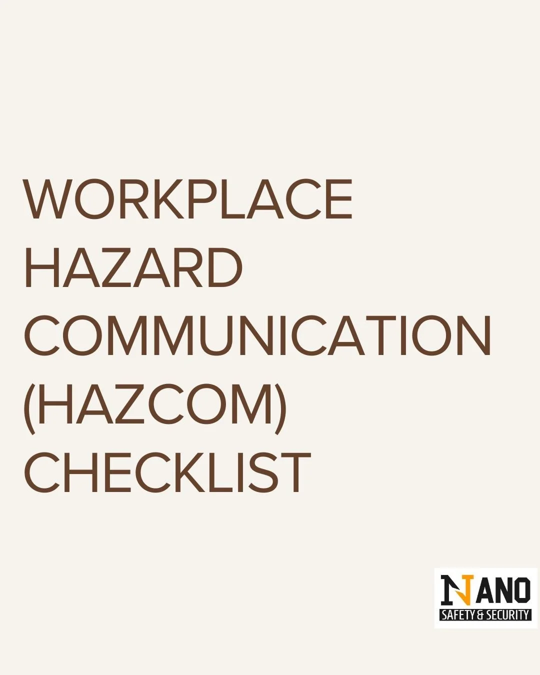 Workplace Hazard Communication (HAZCOM) Checklist — Nano Safety & Security