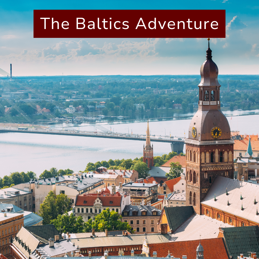 A cityscape featuring historic European-style buildings with red and gray rooftops, a large church with a clock tower, a river with a bridge, and a bridge tower under a partly cloudy sky, with the text 'The Baltics Adventure' overlaid.