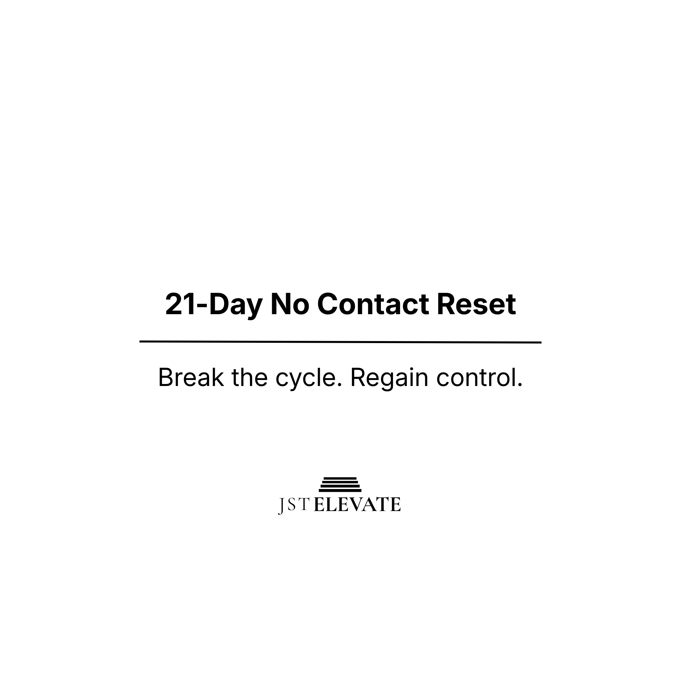 21- Day No Contact Reset