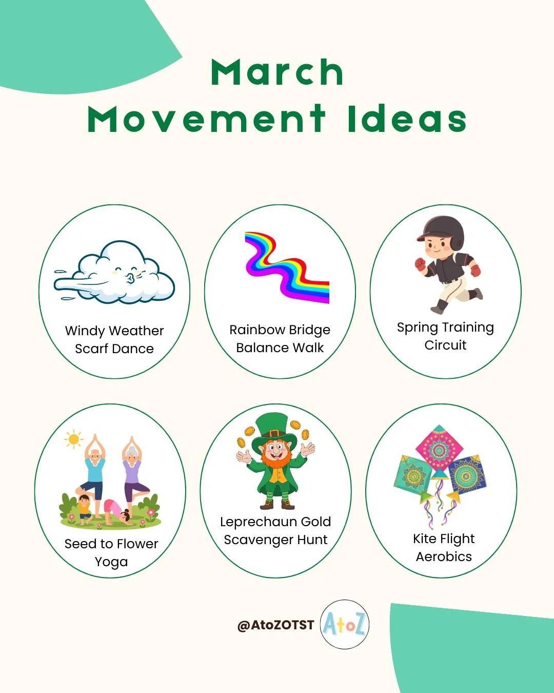 Here are some March Movement activities to use this month. Let me know your thoughts. Would you like me to create this into a printable worksheet?

6 March Movement Ideas 🏃&zwj;♂️✨

🌬️ Windy Weather Scarf Dance: Grab a scarf and mimic the March win