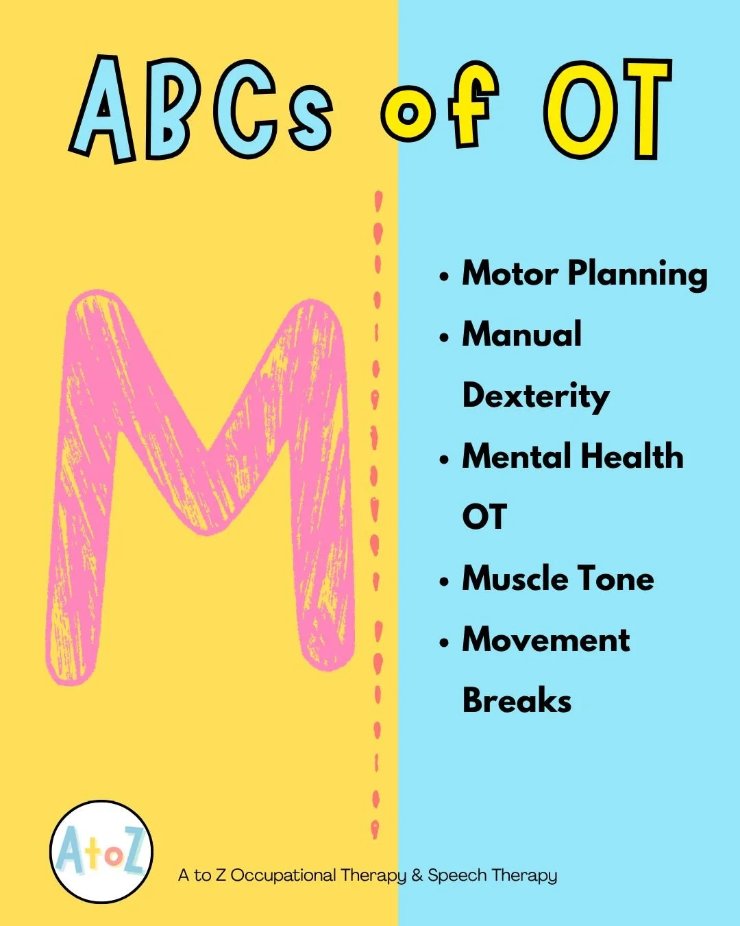 The "M" Essentials of Occupational Therapy 🧠⚙️

At A to Z Occupational and Speech Therapy, we look at the mechanics of movement and the health of the whole person. Here is how the M&rsquo;s of OT make an impact:

1️⃣ Motor Planning (Praxis
