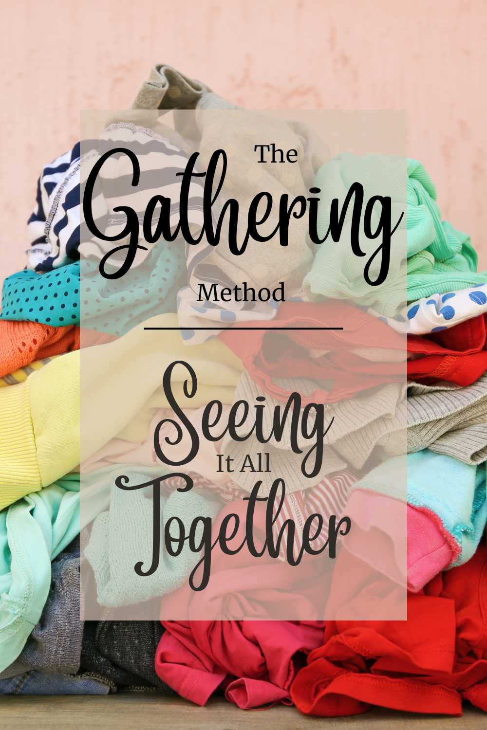 The Gathering Method