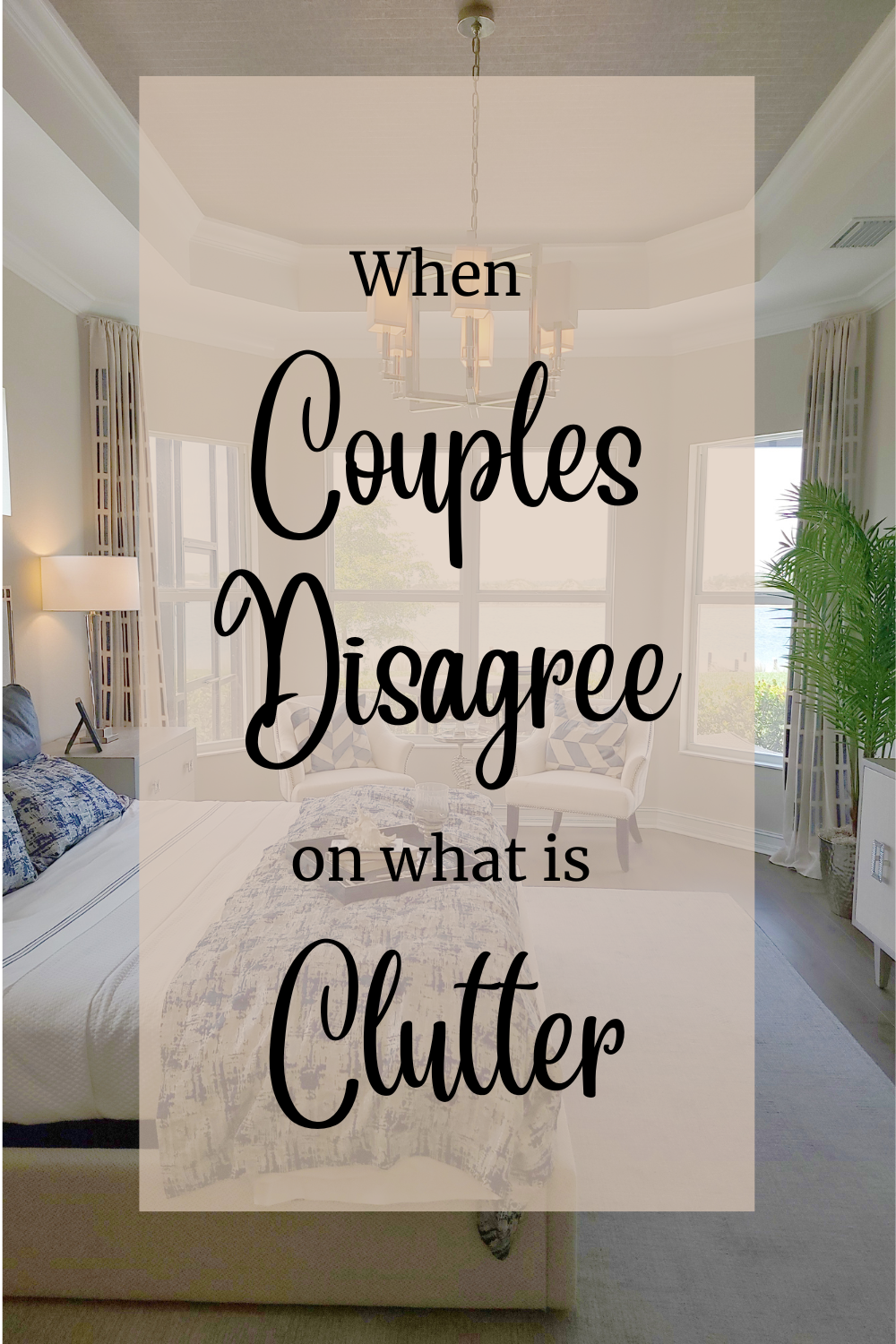 When Couples Disagree on What is Clutter