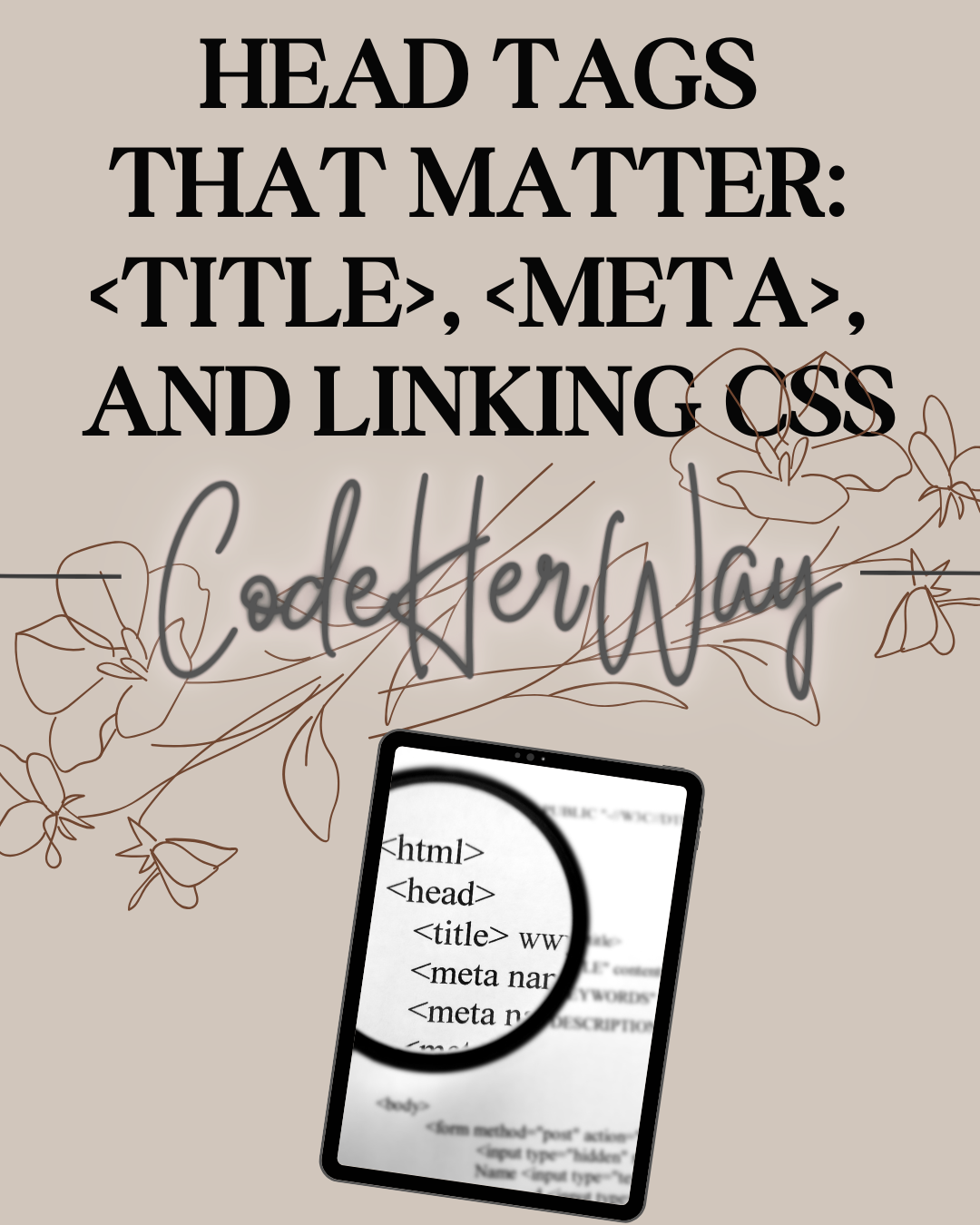 Head Tags That Matter: <title>, <meta>, and Linking CSS