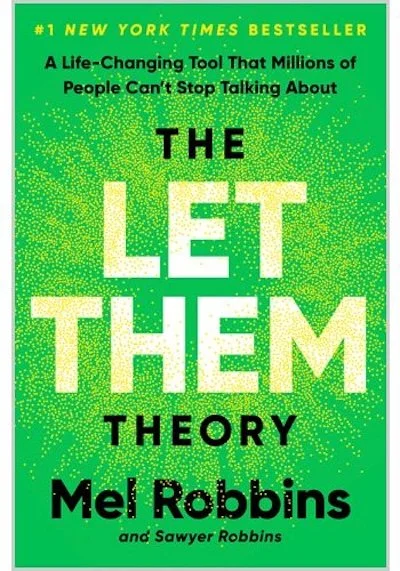 The Let Them Theory Review – Mel Robbins and Sawyer Robbins