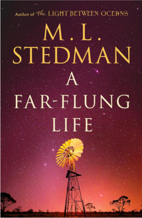 Book cover of A Far-Flung Life by M.L. Stedman, an Australian historical fiction family saga set in the outback