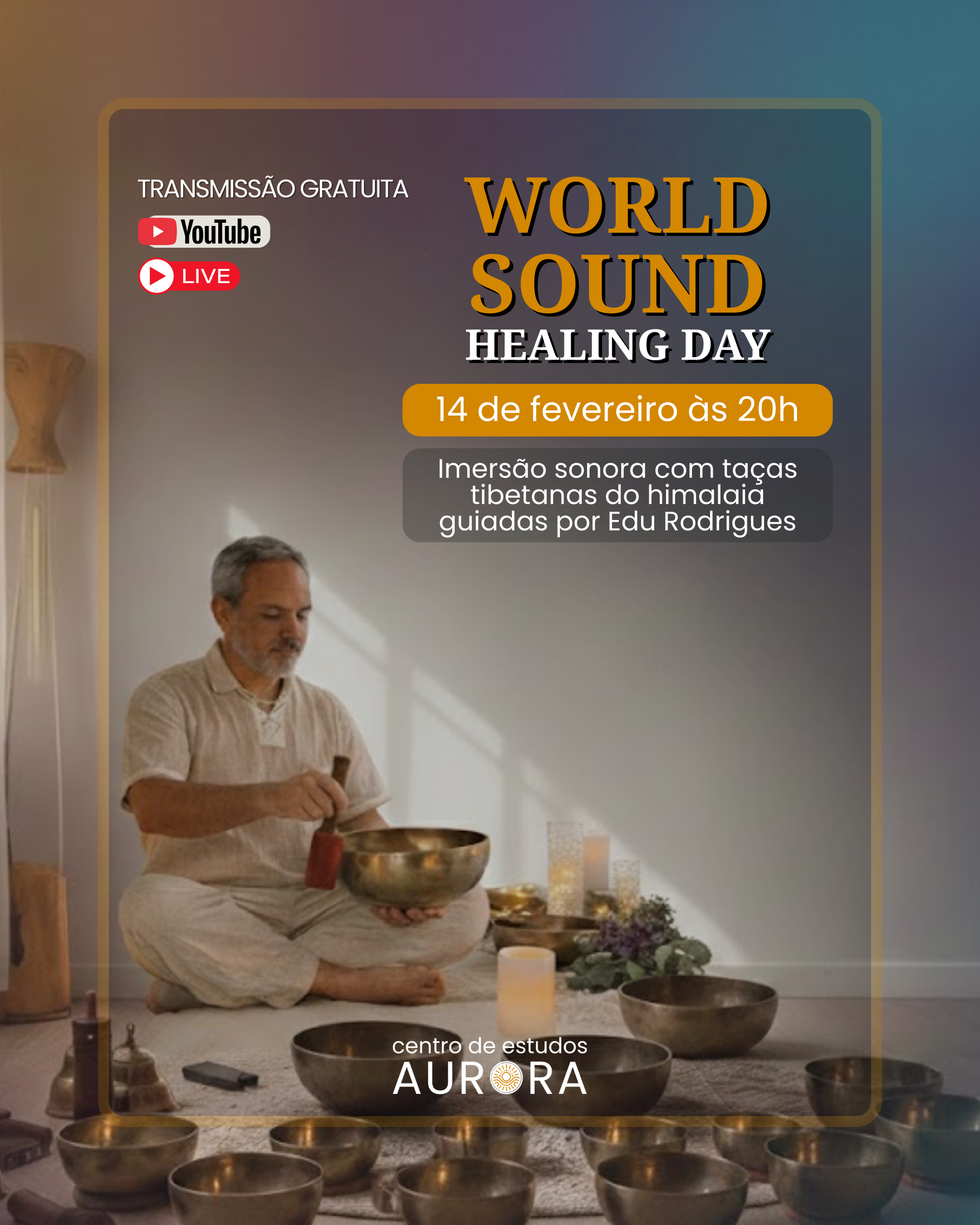 Despertar Aurora - Sessão de Sound Healing on-line