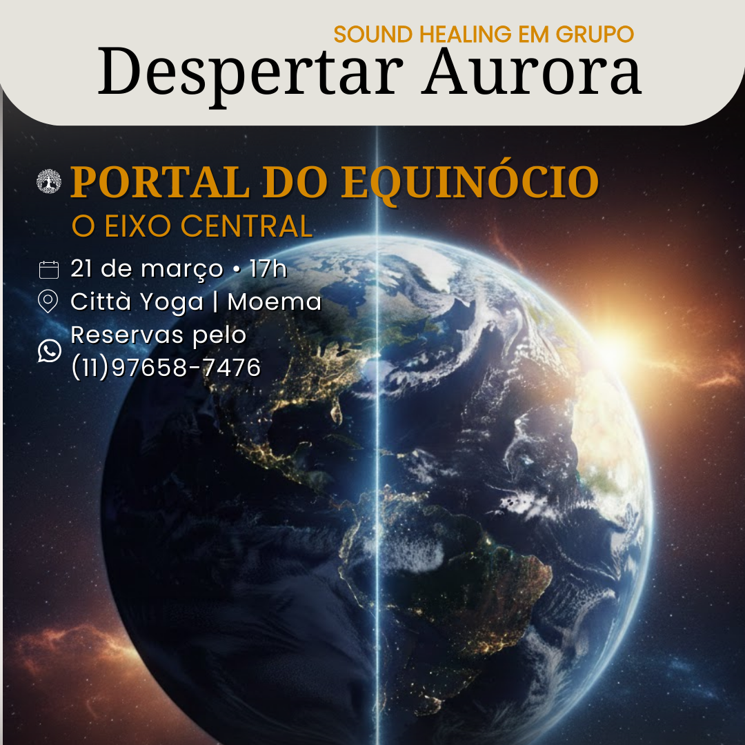 Despertar Aurora - Sessão de Sound Healing em grupo