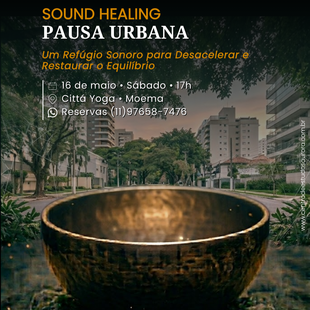 Despertar Aurora - Sessão de Sound Healing em grupo