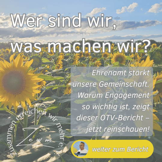 Wer sind wir? Ein OTV Bericht in Text und Film. Zusammen erreichen wir mehr e. V.
